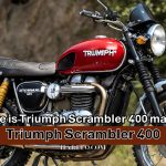 Where is Triumph Scrambler 400 made