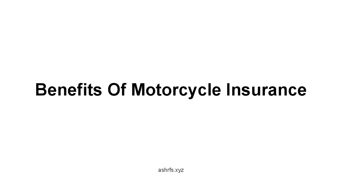 Benefits of Motorcycle Insurance