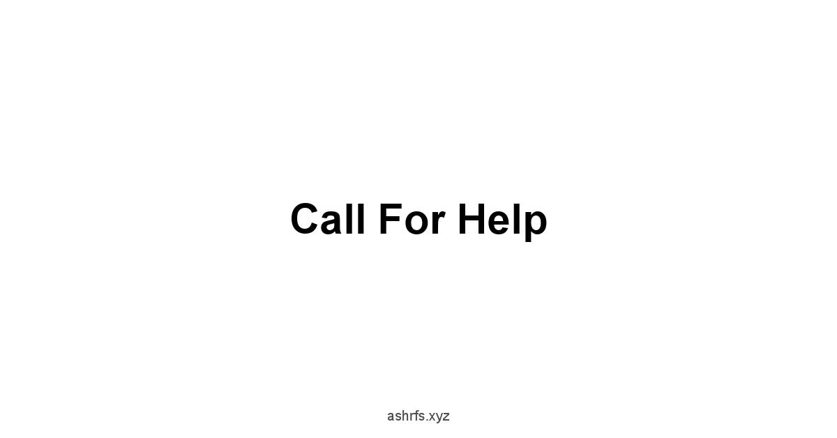 Call for Help