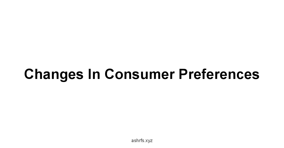 Changes in Consumer Preferences