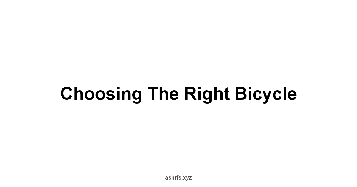 Choosing the Right Bicycle