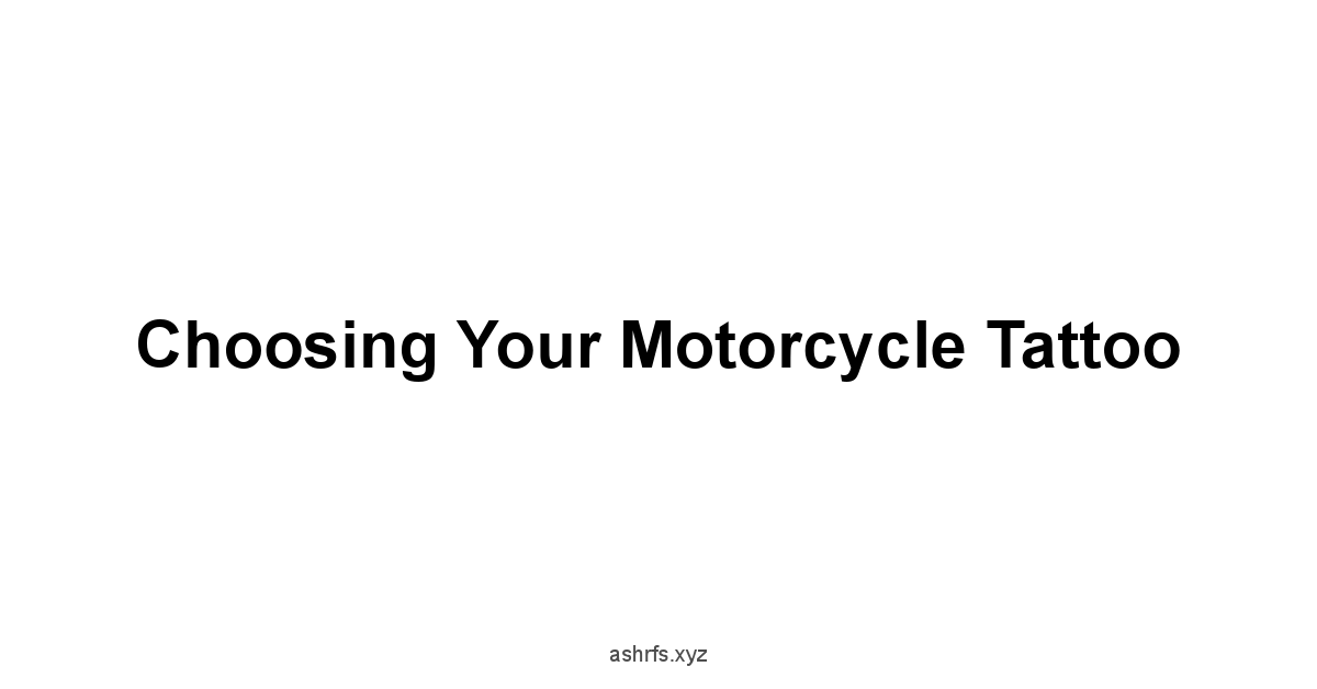 Choosing Your Motorcycle Tattoo