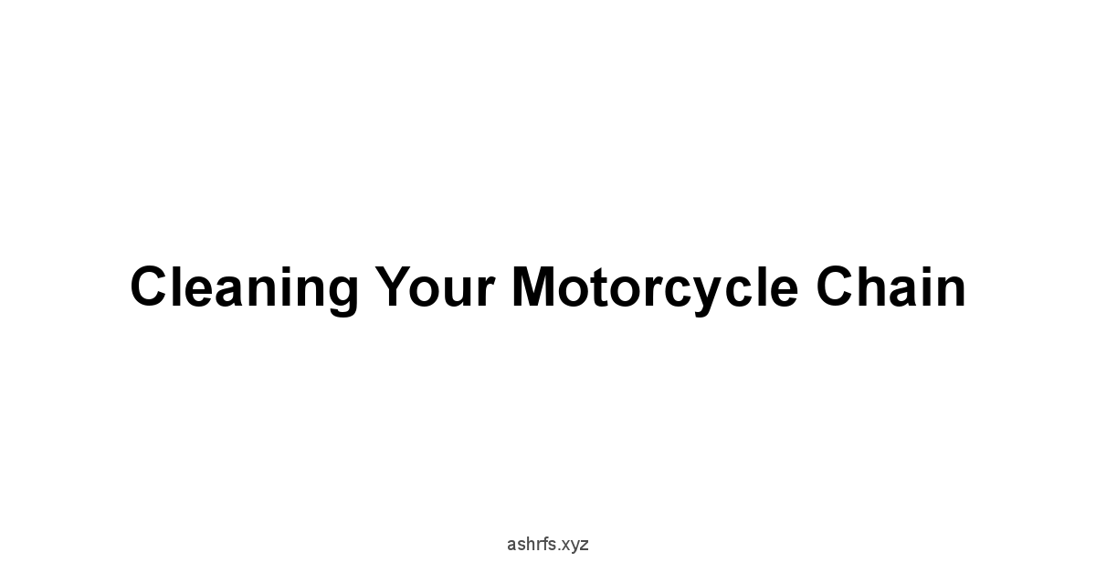 Cleaning Your Motorcycle Chain