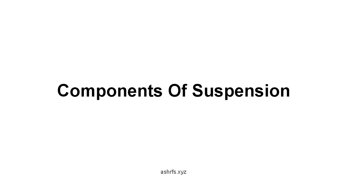 Components of Suspension