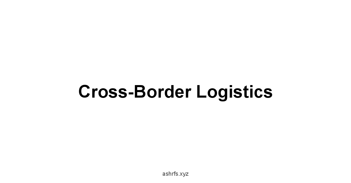 Cross-Border Logistics