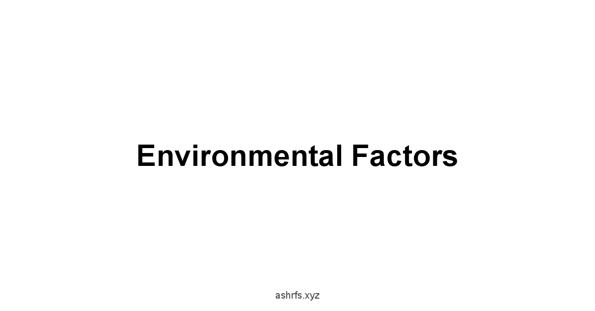 Environmental Factors