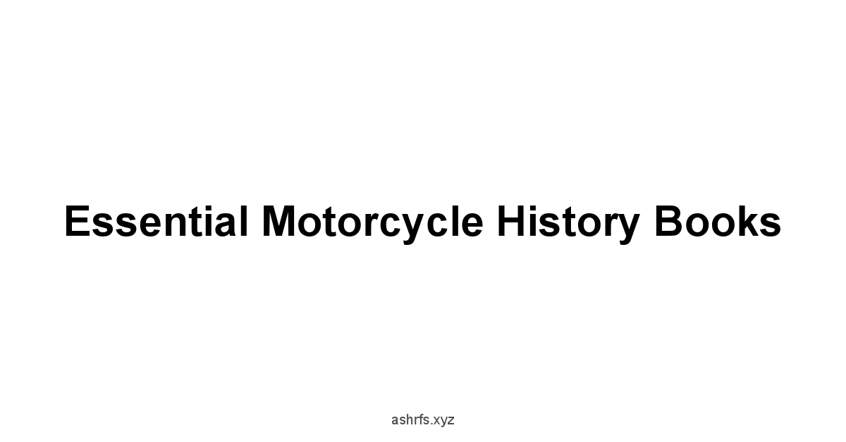 Essential Motorcycle History Books