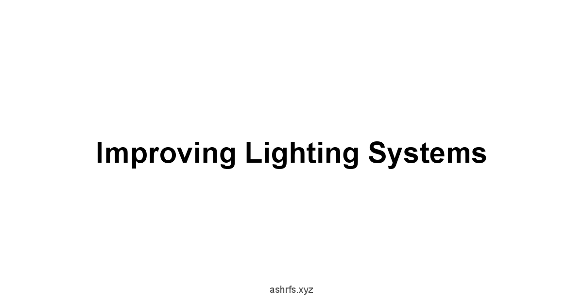 Improving Lighting Systems