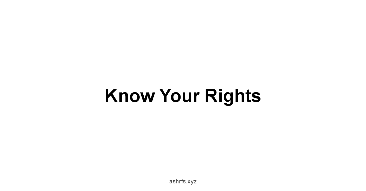 Know Your Rights