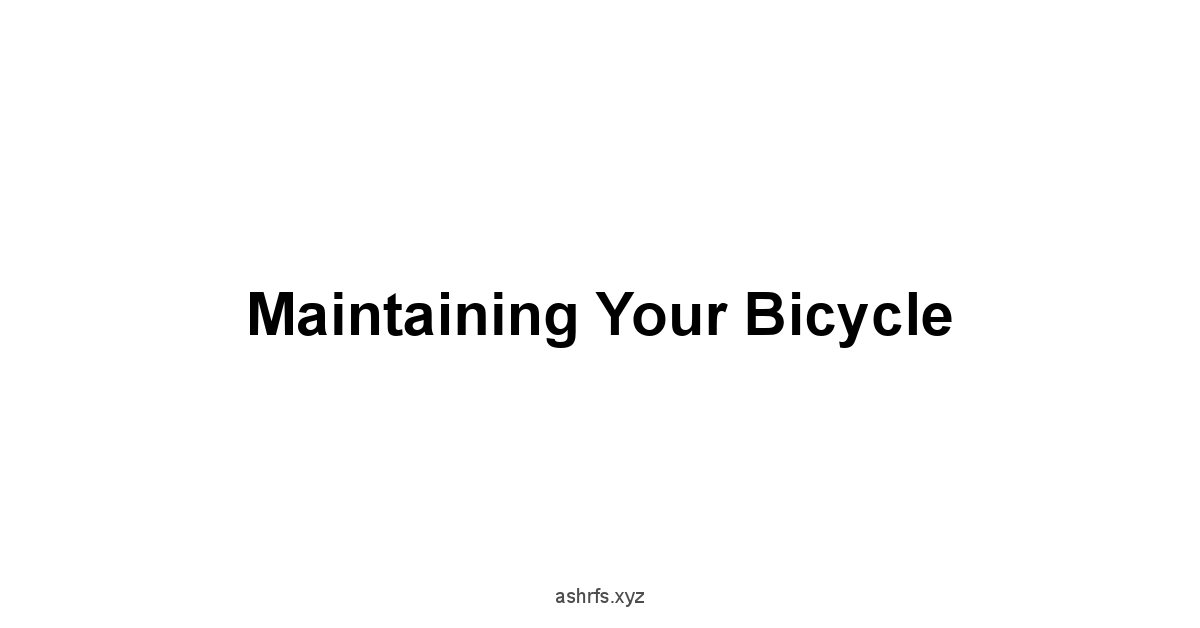 Maintaining Your Bicycle