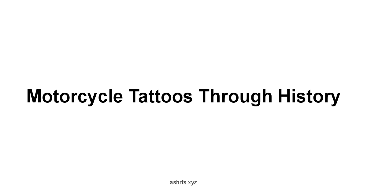 Motorcycle Tattoos through History