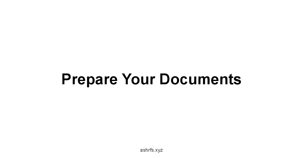 Prepare Your Documents