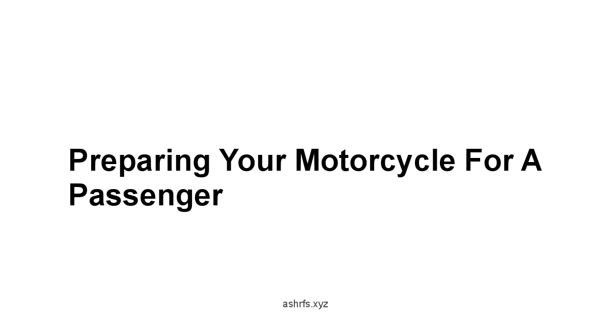 Preparing Your Motorcycle for a Passenger