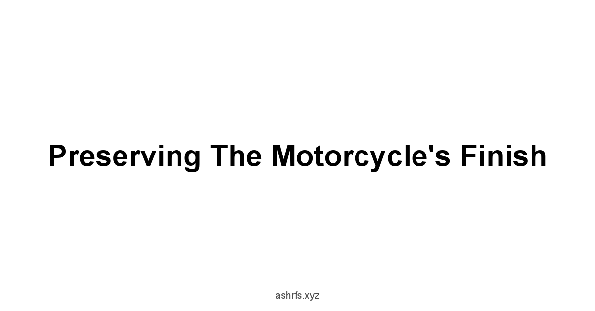 Preserving the Motorcycle's Finish