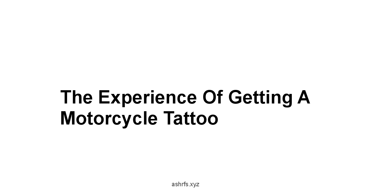 The Experience of Getting a Motorcycle Tattoo