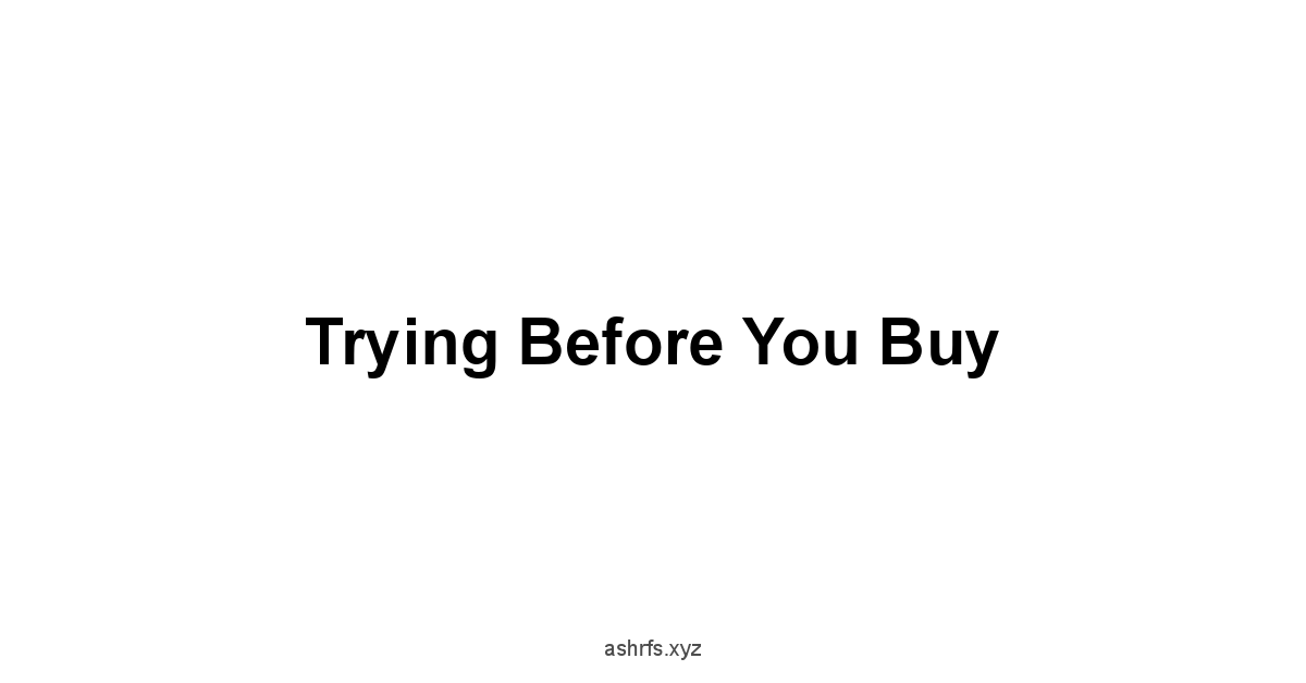 Trying Before You Buy