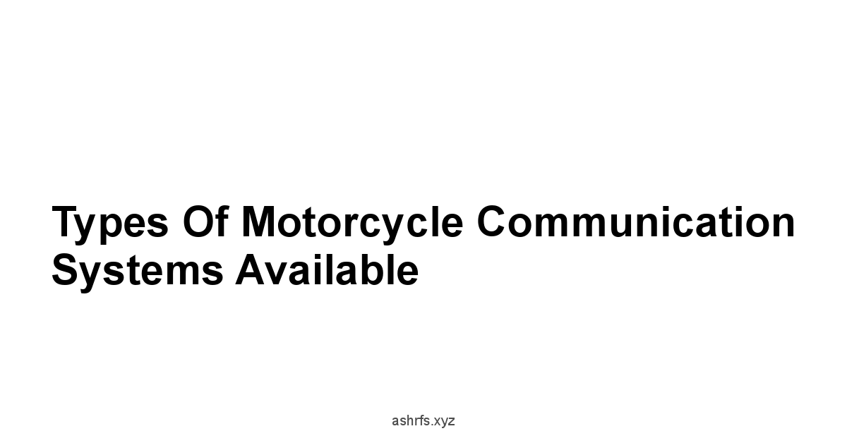 Types of Motorcycle Communication Systems Available